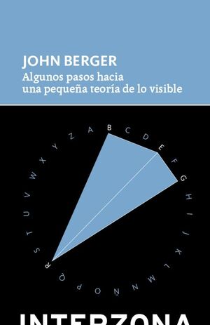 ALGUNOS PASOS HACIA UNA PEQUEÑA TEORÍA DE LO INVISIBLE