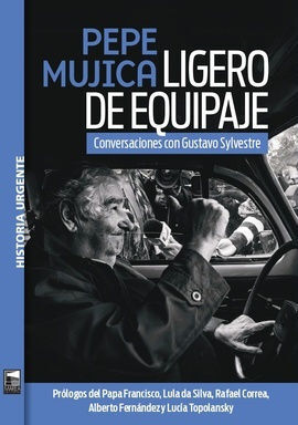 PEPE MÚJICA, LIGERO DE EQUIPAJE