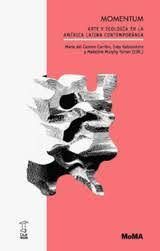 MOMENTUM. ARTE Y ECOLOGÍA EN LA AMERICA LATINA CONTEMPORANEA