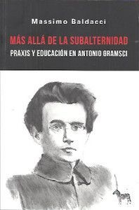 MÁS ALLÁ DE LA SUBALTERNIDAD