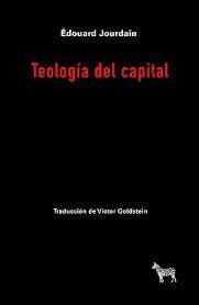 TEOLOGÍA DEL CAPITAL