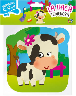 LA VACA TEMEROSA