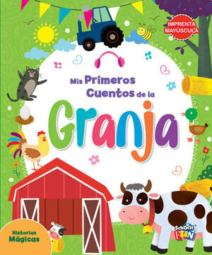 MI PRIMEROS CUENTOS DE LA GRANJA - HISTORIAS MAGIC