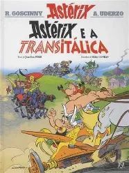 ASTERIX 37. ASTÉRIX  E A TRANSITÁLICA