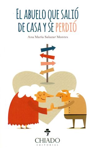 EL ABUELO QUE SALIÓ DE CASA Y SE PERDIÓ