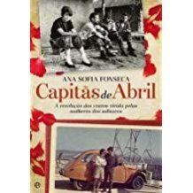 CAPITÃS DE ABRIL.A REVOLUÇÃO DOS CRAVOS VIVIDA PELAS MULHERES MILITARE