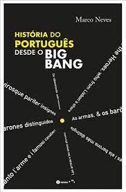 HISTÓRIA DO PORTUGUES DESDE O BIG BANG