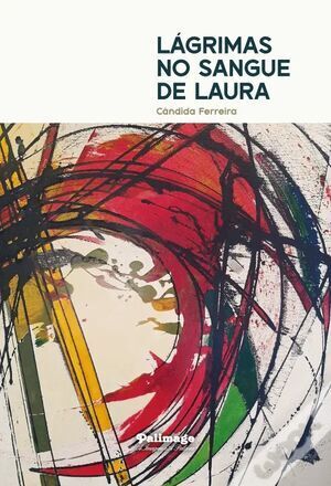 LÁGRIMAS NO SANGUE DE LAURA