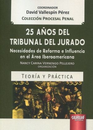 25 AÑOS DEL TRIBUNAL DEL JURADO.