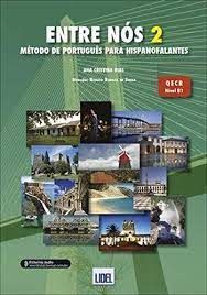 ENTRE NÓS 2, MÉTODO PORTUGUÉS HISPANOFALANTES (QECR B1)