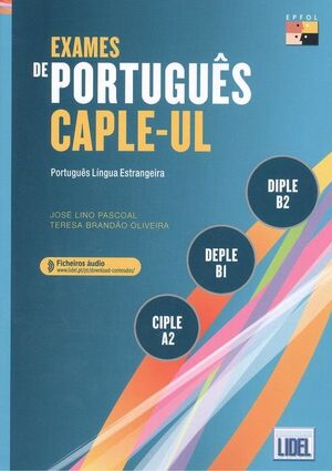 EXAMES DE PORTUGUÊS CAPLE-UL   (A2 B1 B2)
