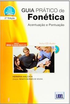 GUIA PRÁTICO DE FONÉTICA. ACENTUAÇÃO E PONTUAÇÃO PARA ALUNOS DE PLE