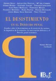 DESISTIMIENTO EN EL DERECHO PENAL, EL