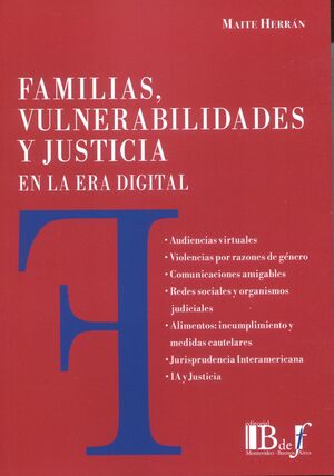 FAMILIAS VULNERABILIDADES Y JUSTICIA EN LA ERA DIGITAL
