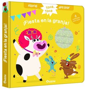 ¡FIESTA EN LA GRANJA! HISTORIAS PARA TOCAR