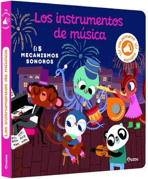 LOS INSTRUMENTOS DE MÚSICA. MIS PRIMEROS SONIDOS