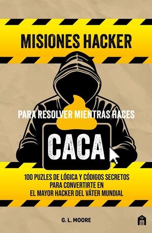 MISIONES HACKER PARA RESOLVER MIENTRAS HACES CACA