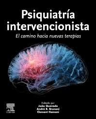 PSIQUIATRIA INTERVENCIONISTA:CAMINO HACIA NUEVAS TERAPIAS