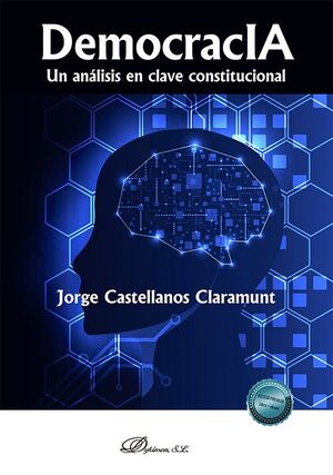 DEMOCRACIA. UN ANALISIS EN CLAVE CONSTITUCIONAL