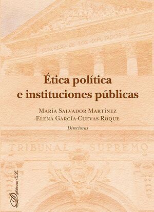 ÉTICA POLÍTICA E INSTITUCIONES PUBLICAS