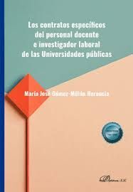 LOS CONTRATOS ESPECIFICOS DEL PERSONAL DOCENTE E INVESTIGADOR LABORAL DE LAS UNIVERSIDADES PUBLICAS
