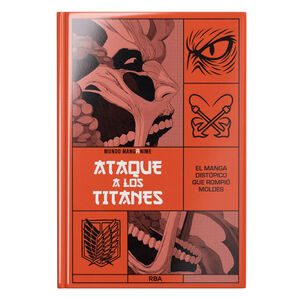 ATAQUE DE TITANES. EL MANGA DISTOPICO QUE ROMPIO MOLDES