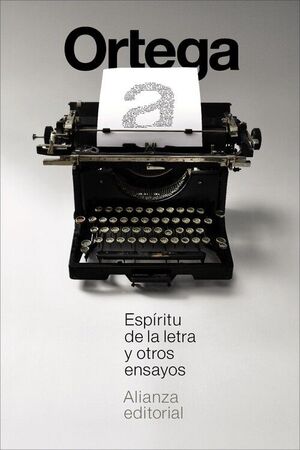 ESPÍRITU DE LA LETRA Y OTROS ENSAYOS