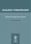 LEGALISMO Y PRINCIPIALISMO ROMPER LAS REGLAS POR PRINCIPIO