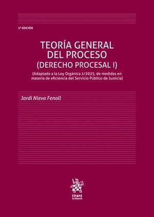 DERECHO PROCESAL I TEORÍA GENERAL DEL PROCESO 2ª EDICION
