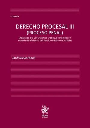 DERECHO PROCESAL III PROCESO PENAL 4ª EDICIÓN