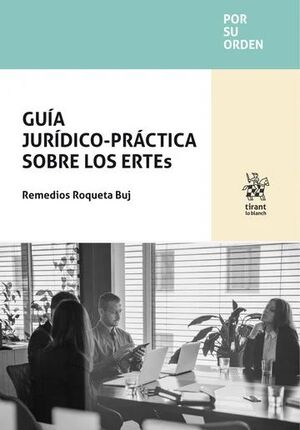 GUÍA JURÍDICO - PRÁCTICA SOBRE LOS ERTES