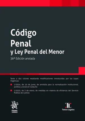 CÓDIGO PENAL Y LEY PENAL DEL MENOR 36ª EDICIÓN ANOTADA