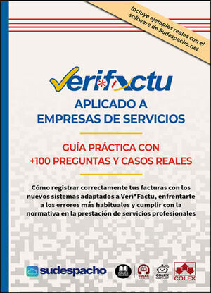 VERI*FACTU APLICADO A EMPRESAS DE SERVICIOS. GUÍA PRÁCTICA CON +1