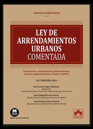 LEY DE ARRENDAMIENTOS URBANOS - CÓDIGO COMENTADO