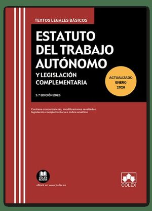 ESTATUTO DEL TRABAJO AUTONOMO Y LEGISLACION COMPLEMENTARIA