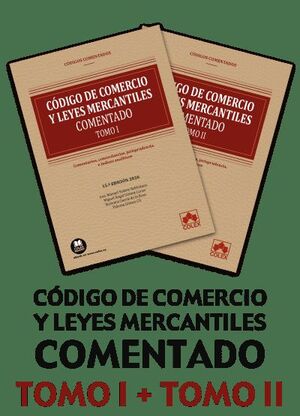 CODIGO DE COMERCIO Y LEYES MERCANTILES - COMENTADO (15.ª EDICION 2026)