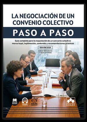 NEGOCIACION DE UN CONVENIO COLECTIVO PASO A PASO LA