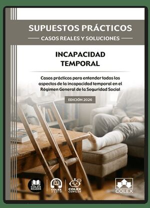 CASOS REALES Y SOLUCIONES - INCAPACIDAD TEMPORAL