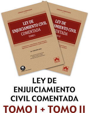 2 VOL. LEY DE ENJUICIAMIENTO CIVIL Y LEGISLACIÓN COMPLEMENTARIA - CÓDIGO COMENTADO 26.ª