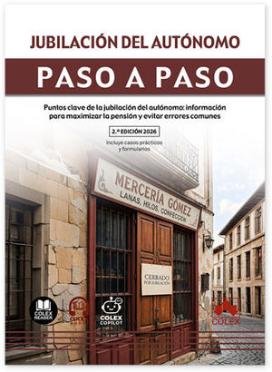 JUBILACIÓN DEL AUTÓNOMO. PASO A PASO (2.ª EDICIÓN)