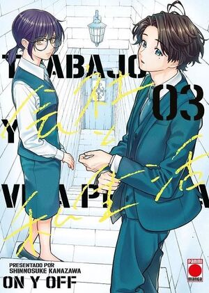 TRABAJO Y VIDA PRIVADA -ON Y OFF - 03