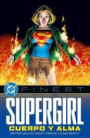 SUPERGIRL: CUERPO Y ALMA