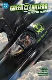 AMANECER DE DC GREEN LANTERN 03: LA FUERZA DE VOLUNTAD