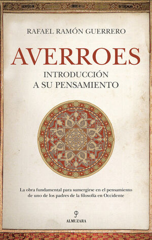 AVERROES. INTRODUCCION A SU PENSAMIENTO