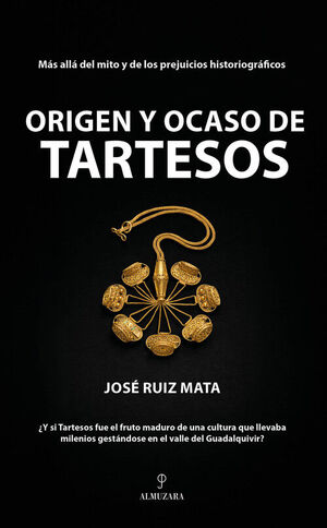 ORIGEN Y OCASO DE TARTESOS