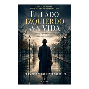 EL LADO IZQUIERDO DE LA VIDA
