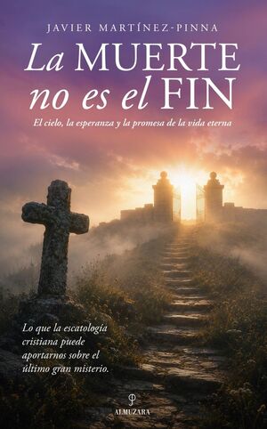 LA MUERTE NO ES EL FIN