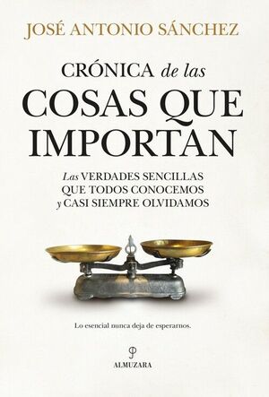 CRONICA DE LAS COSAS QUE IMPORTAN