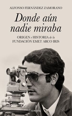 DONDE AÚN NADIE MIRABA