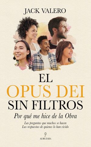 OPUS DEI SIN FILTROS, EL